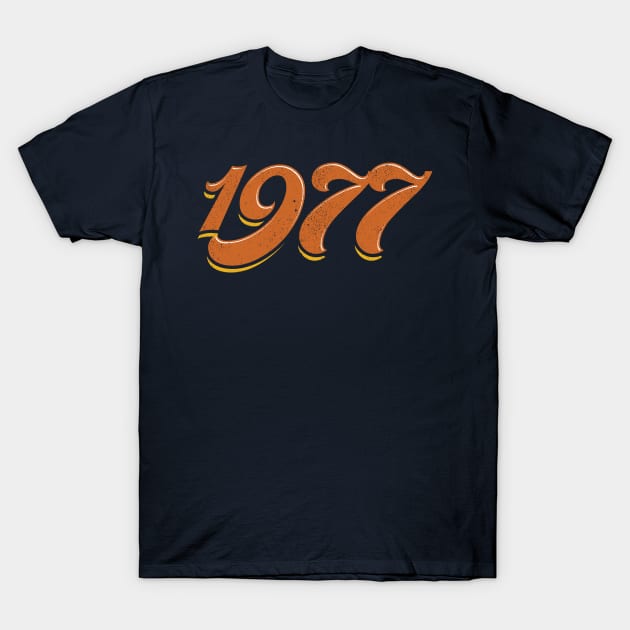 The Seventies - 1977 T-Shirt by LeftCoast Graphics